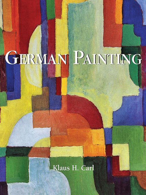 Title details for German Painting by Klaus H. Carl - Available